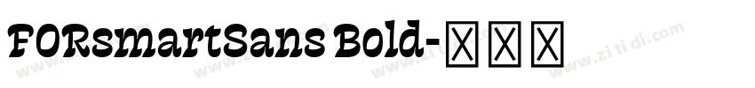 FORsmartSans Bold字体转换
